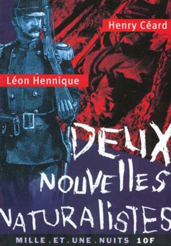 Couverture du livre « Deux nouvelles naturalistes » de Hennique Leon aux éditions Mille Et Une Nuits