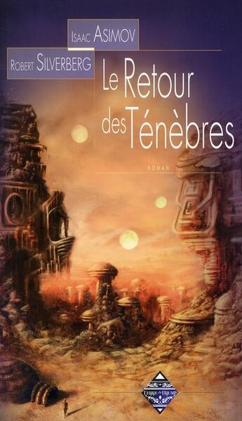 Couverture du livre « Le retour des ténèbres » de Asimov-Silverberg aux éditions Terre De Brume