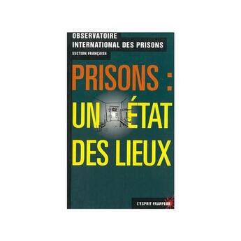 Couverture du livre « Prisons : un état des lieux » de Obsevatoire Internat aux éditions L'esprit Frappeur