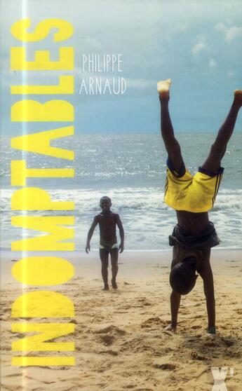 Couverture du livre « Indomptables » de Philippe Arnaud aux éditions Sarbacane