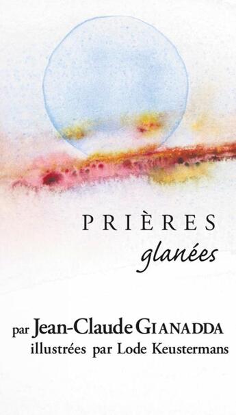 Couverture du livre « Prieres glanees 9 » de Gianadda aux éditions Fidelite