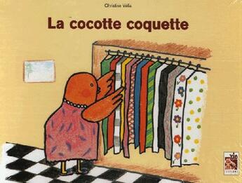 Couverture du livre « La cocotte coquette » de Christine Velia aux éditions Epsilon