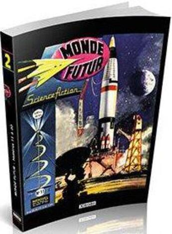 Couverture du livre « Monde futur ; intégrale vol.2 ; n.11 à n.20 » de Fabien Sabates aux éditions Xitroen