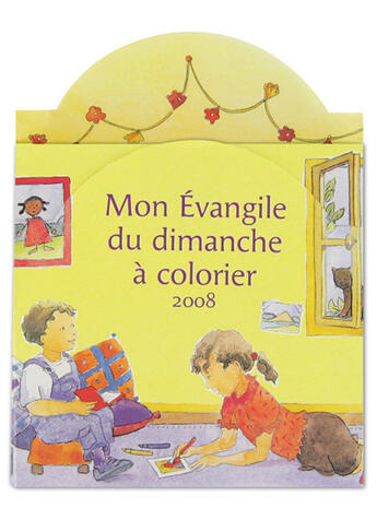 Couverture du livre « Mon évangile du dimanche à colorier ; année A (édition 2008) » de Anne Gravier aux éditions Mame