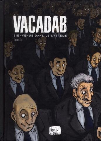 Couverture du livre « Vacadab » de Lomig aux éditions Le Moule A Gaufres