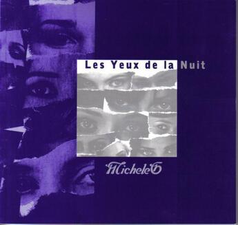 Couverture du livre « Les yeux de la nuit » de Micheleg aux éditions Communication.fr