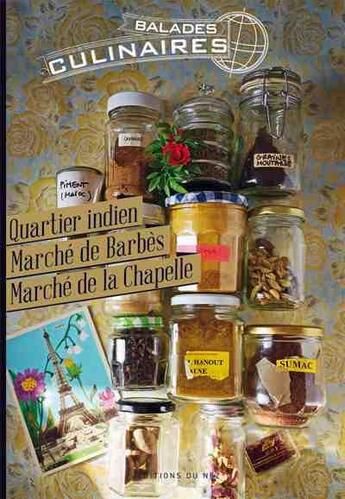 Couverture du livre « Quartier indien, marché de Barbès, marché de la Chapelle » de Mathieu Di Pace aux éditions Editions Du Nez