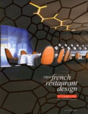 Couverture du livre « New french restaurant design (architecture interieure francaise ; restaurants) ; ouvrage multilingue » de Collectif Ici Consul aux éditions Ici Consultants