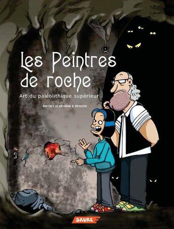 Couverture du livre « Les peintres de roche » de Gonzalo Martinez De Antonana et Maria Jose Mosquera Beceiro aux éditions Editorial Saure