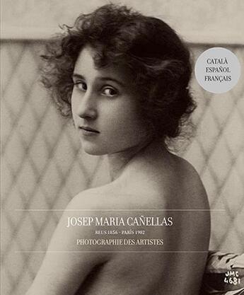 Couverture du livre « Josep maria canellas, photographies des artistes » de Anna C-Ken J aux éditions Triangle Postals