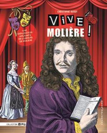 Couverture du livre « Vive Molière ! » de Christophe Hardy aux éditions Cours Toujours