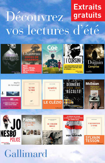 Couverture du livre « Extraits gratuits - Lectures d'été Gallimard 2014 » de Marc Dugain et Jonathan Coe et Maylis De Kerangal et Alix Deniger et Frank Bill et Sophie Chauveau aux éditions Gallimard