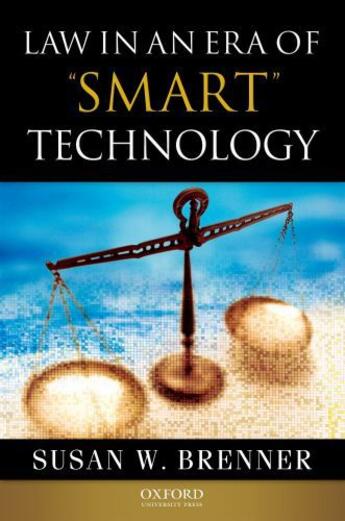 Couverture du livre « Law in an Era of Smart Technology » de Brenner Susan aux éditions Oxford University Press Usa