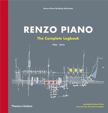 Couverture du livre « Renzo piano: the complete logbook » de Renzo Piano aux éditions Thames & Hudson