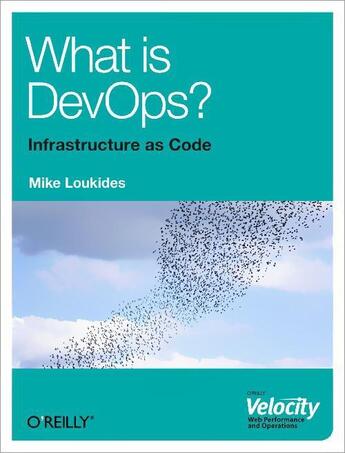 Couverture du livre « What is DevOps? » de Mike Loukides aux éditions O'reilly Media