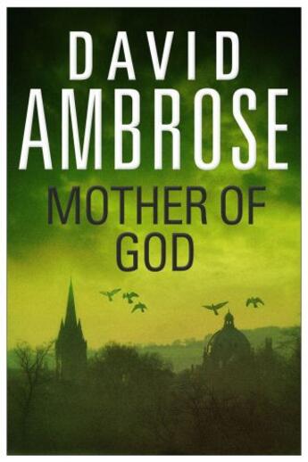 Couverture du livre « Mother of God » de David Ambrose aux éditions Simon And Schuster Uk