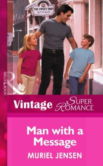 Couverture du livre « Man With a Message (Mills & Boon Vintage Superromance) (The Men of Map » de Muriel Jensen aux éditions Mills & Boon Series