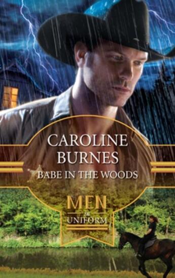 Couverture du livre « Babe in the Woods (Mills & Boon M&B) (The Legend of Blackthorn - Book » de Burnes Caroline aux éditions Mills & Boon Series