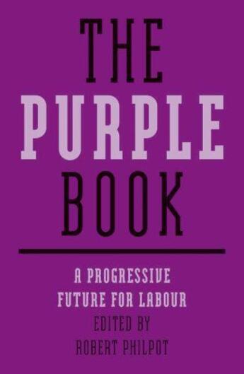 Couverture du livre « The Purple Book » de Philpot Robert aux éditions Biteback Publishing Digital