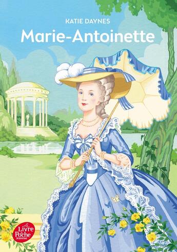 Couverture du livre « Marie-Antoinette » de Nilesh Mistry et Katie Daynes aux éditions Le Livre De Poche Jeunesse