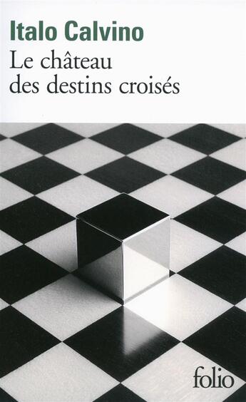 Couverture du livre « Le château des destins croisés » de Italo Calvino aux éditions Folio