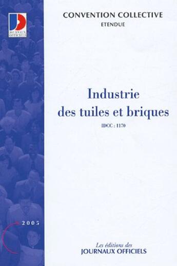 Couverture du livre « Industrie des tuile et briques » de  aux éditions Documentation Francaise