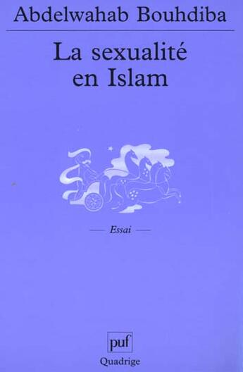 Couverture du livre « Sexualite en islam (la) » de Bouhdiba A. aux éditions Puf