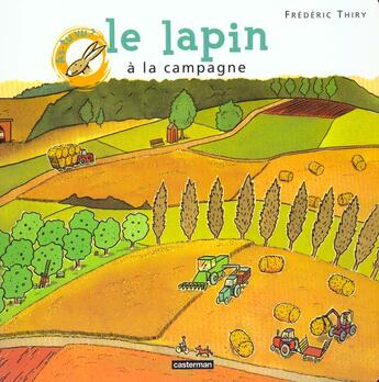 Couverture du livre « As-tu vu le lapin a la campagne ? » de Thiry Frederic aux éditions Casterman