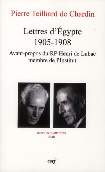 Couverture du livre « Lettres d'egypte 1905-1908 » de Teilhard De Chardin aux éditions Cerf