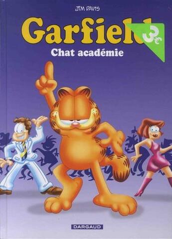 Couverture du livre « Garfield t.38 ; chat académie » de Jim Davis aux éditions Dargaud