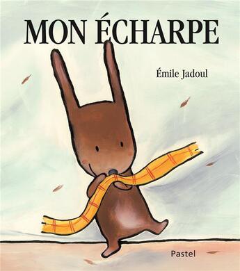 Couverture du livre « Mon écharpe » de Emile Jadoul aux éditions Ecole Des Loisirs