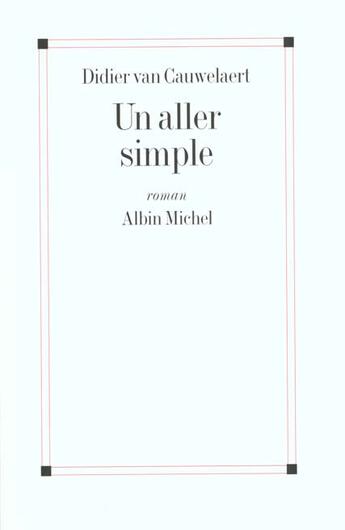 Couverture du livre « Un aller simple » de Didier Van Cauwelaert aux éditions Albin Michel