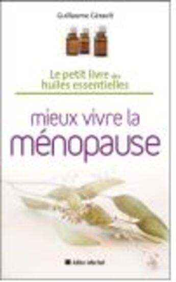 Couverture du livre « Mieux vivre la menopause » de Guillaume Gerault aux éditions Albin Michel