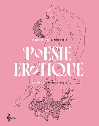 Couverture du livre « La poésie érotique » de Marcel Bealu et Louise Bourgoin aux éditions Seghers