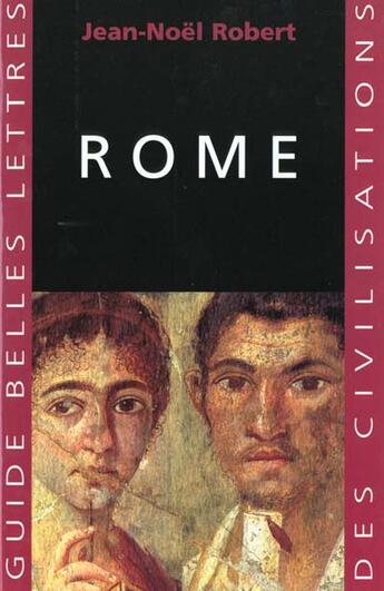 Couverture du livre « Rome » de Jean-Noel Robert aux éditions Belles Lettres