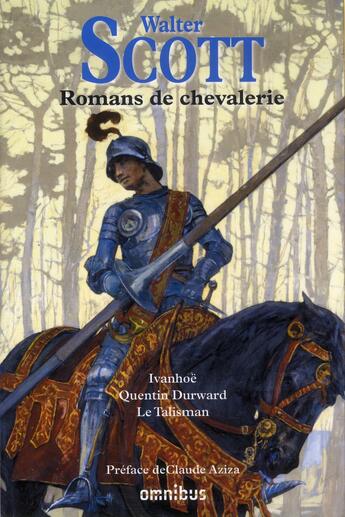 Couverture du livre « Romans de chevalerie » de Scott/Aziza aux éditions Omnibus