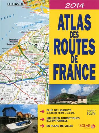 Couverture du livre « Atlas des routes de France (édition 2014) » de  aux éditions Solar
