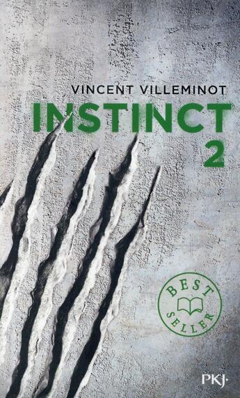 Couverture du livre « Instinct Tome 2 » de Vincent Villeminot aux éditions Pocket Jeunesse