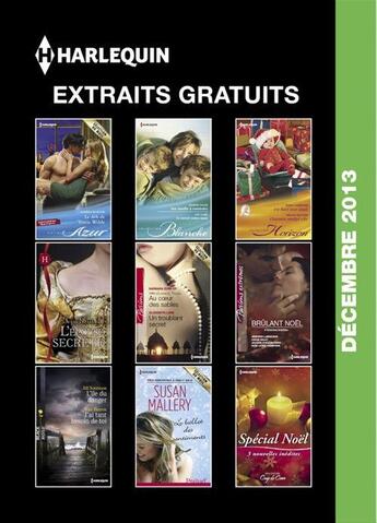 Couverture du livre « Extraits gratuits Harlequin Décembre 2013 » de Selection 9 Auteurs aux éditions Harlequin