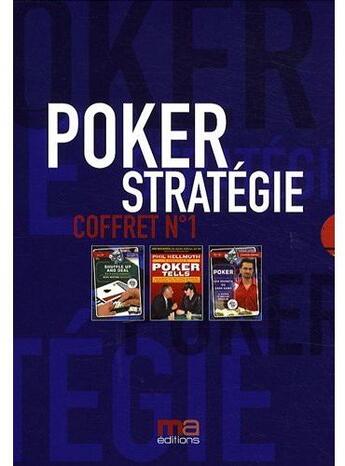 Couverture du livre « Coffret poker stratégie t.1 ; poker tells ; shuffle up and deal ; poker, les secrets du cash game » de Hellmuth P aux éditions Ma