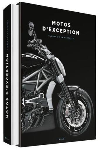 Couverture du livre « Motos d'exception » de Claude De La Chapelle aux éditions Grund