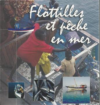 Couverture du livre « Flotilles et pêche en mer » de  aux éditions Neva