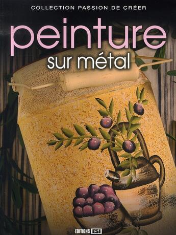 Couverture du livre « Peinture sur métal » de Brozinska Anastas. aux éditions Editions Esi