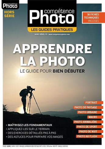 Couverture du livre « Competence photo hors-serie - apprendre la photo : le guide pour bien debuter » de Brites aux éditions Knowware