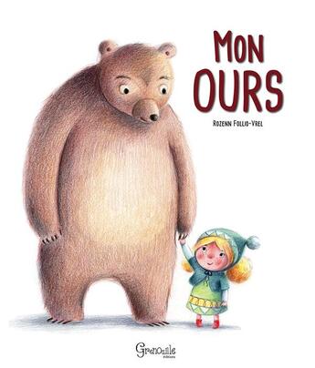 Couverture du livre « Mon ours » de Follio-Vrel R aux éditions Grenouille