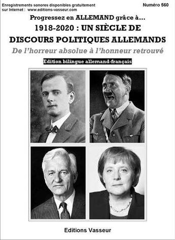 Couverture du livre « Progressez en allemand grâce à ; 1918-2020 : un siècle de discours politiques allemands » de Schumacher Kurt aux éditions Jean-pierre Vasseur