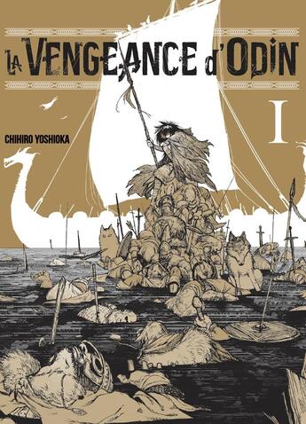 Couverture du livre « La vengeance d'Odin Tome 1 » de Chihiro Yoshioka aux éditions Komikku