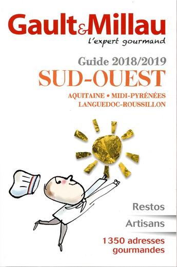 Couverture du livre « Guide sud-ouest (édition 2018/2019) » de Gault&Millau aux éditions Gault&millau