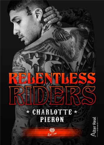 Couverture du livre « Relentless riders » de Charlotte Pieron aux éditions Alter Real