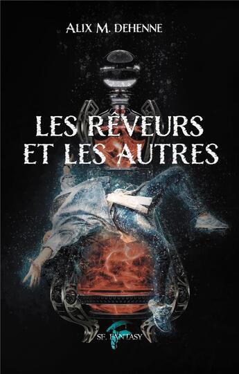 Couverture du livre « Les reveurs et les autres » de M.Dehenne Alix aux éditions Faralonn